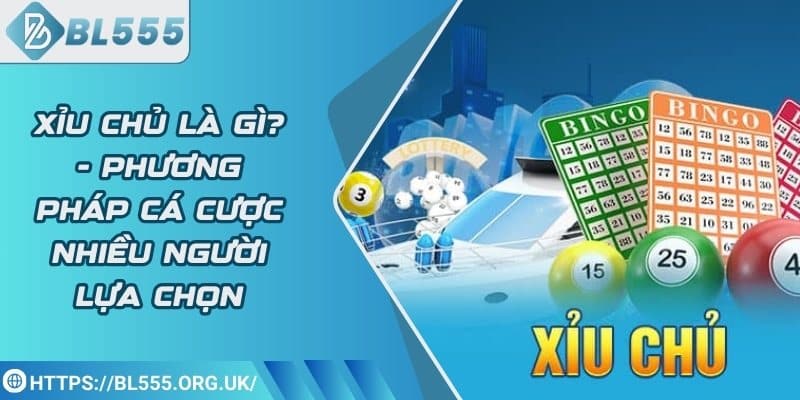 Xỉu chủ là gì? - Phương pháp cá cược nhiều người lựa chọn